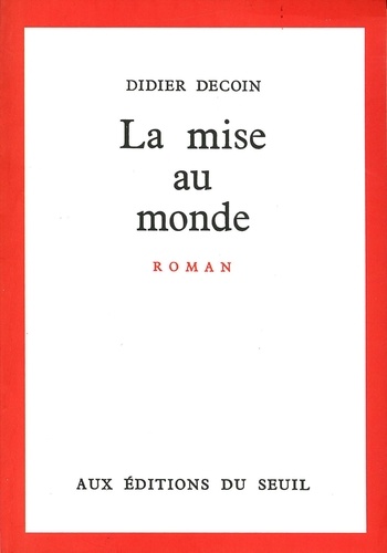 LA MISE AU MONDE