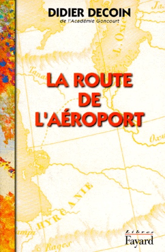 La route de l'aéroport