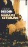 Didier Decoin - Madame Seyerling.