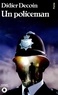 Didier Decoin - Un Policeman.