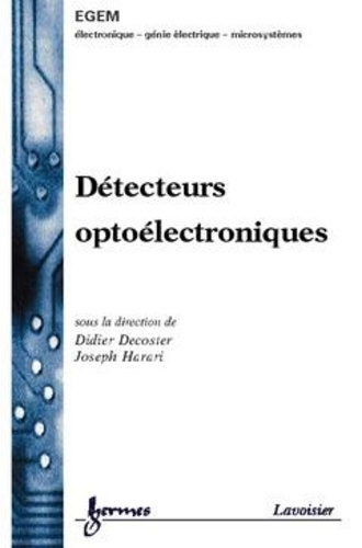 Didier Decoster et Joseph Harari - Detecteurs Optoelectroniques.