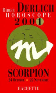 Didier Derlich - Horoscope 2001 Scorpion.
