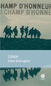 Didier Desbrugères - Limon.