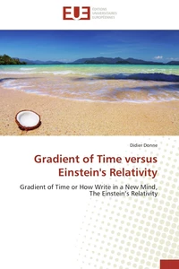 Gradient of Time versus Einstein's Relativity
