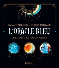 Didier Doryan et Sylvie Breysse - L'Oracle bleu - Le jeu original avec 73 lames et un livre.