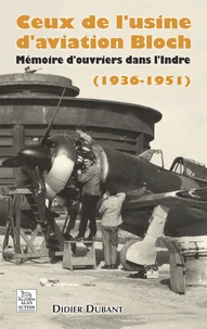 Ceux de l'usine d'aviation Bloch