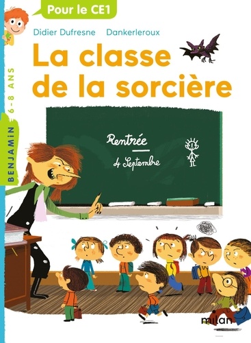 Didier Dufresne - La classe de la sorcière.
