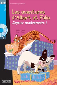 Didier Eberlé et André Treper - Albert et Folio A1 - Joyeux anniversaire ! (ebook).