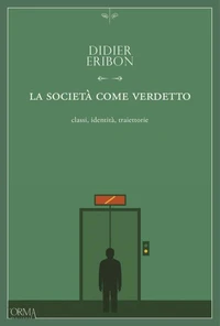 La società come verdetto