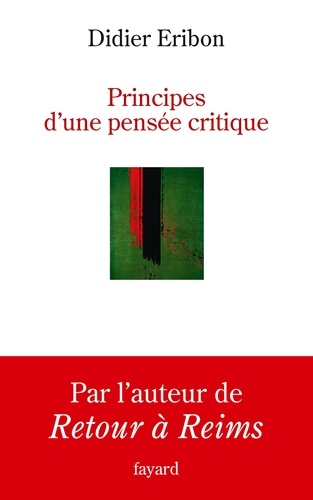 Principes d'une pensée critique