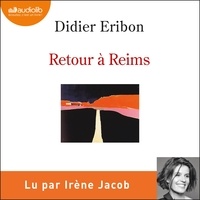 Didier Eribon - Retour à Reims.