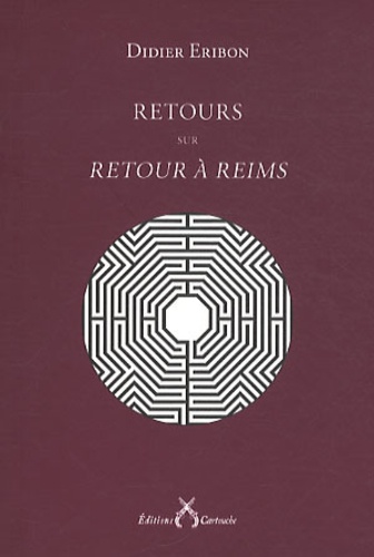 Didier Eribon - Retours sur Retours à Reims.