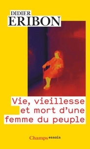 Téléchargez des ebooks pour iphone Vie, vieillesse et mort d'une femme du peuple PDB CHM FB2 9782080486417