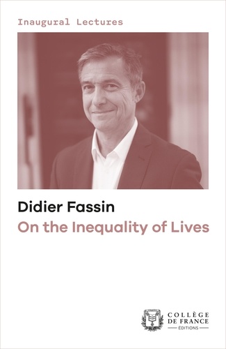 On the Inequality of Lives. Inaugural Lecture delivered on Thursday 16 January 2020
