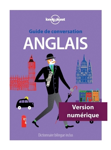 Guide de conversation anglais. Dictionnaire bilingue inclus  Edition 2016