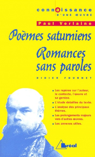 Didier Fournet - Poèmes saturniens suivi de Romances sans paroles, Paul Verlaine.