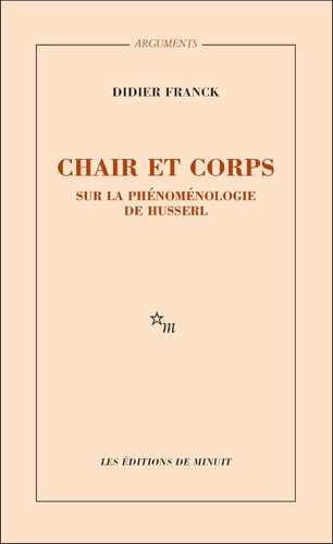 Chair et corps. Sur la phénoménologie de Husserl