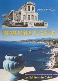 Didier Gayraud - Demeures d'Azur.
