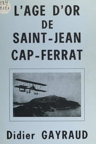 L'âge d'or de Saint-Jean Cap-Ferrat