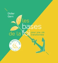Les bases de la foi