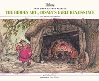 Didier Ghez et Don Hahn - Hidden art of Disney early renaissance.