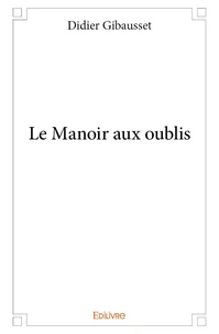 Le manoir aux oublis