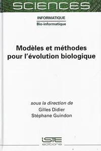 Modèles et méthodes pour l'évolution biologique