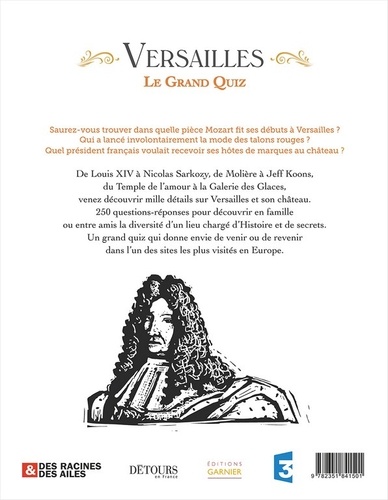 Versailles, le grand quiz. Des Racines et des Ailes