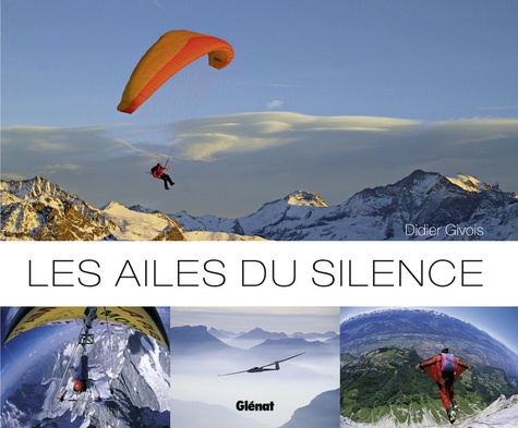 Didier Givois - Les ailes du silence.