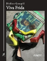 Didier Goupil - Viva Frida.