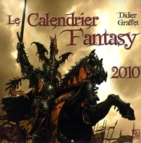 Didier Graffet - Le calendrier Fantasy 2010.