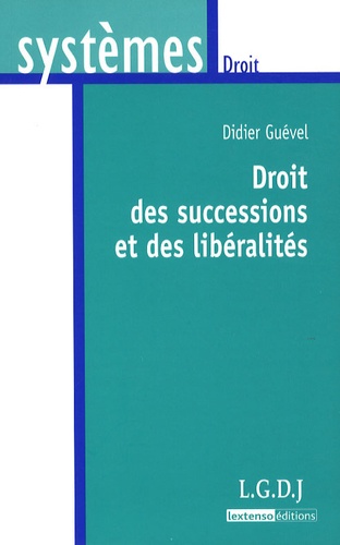 Didier Guével - Droit des successions et libéralités.
