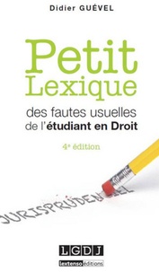 Didier Guével - Petit lexique des fautes usuelles de l'étudiant en droit.