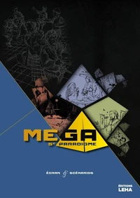 Mega, le 5e paradigme, supplément écran