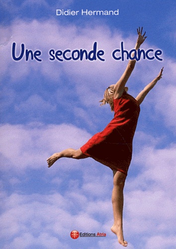 Didier Hermand - Une seconde chance.