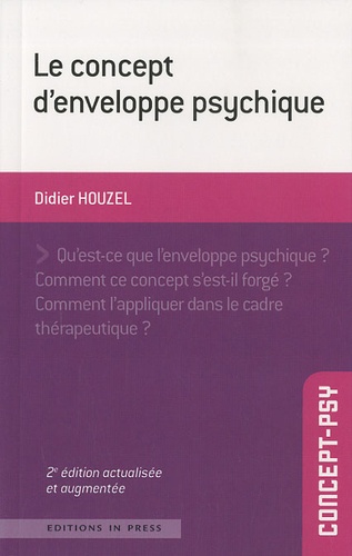 Didier Houzel - Le concept d'enveloppe psychique.