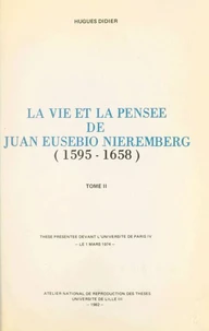 La vie et la pensée de Juan Eusebio Nieremberg (1595-1658).(2)