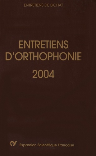 Didier-Jacques Duché et Christophe-Loïc Gérard - Entretiens d'orthophonie 2004.