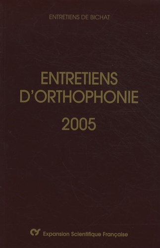 Didier-Jacques Duché et Christophe-Loïc Gérard - Entretiens d'orthophonie 2005.