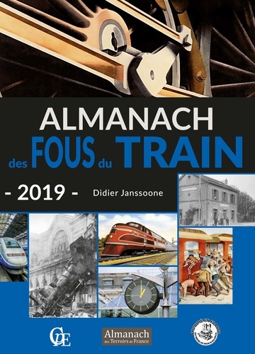 Didier Janssoone - Almanach des fous du train.