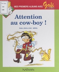 Didier Jean et  Zad - Attention au cow-boy !.