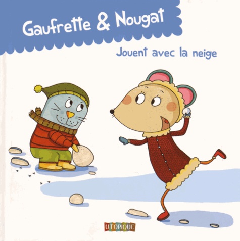 Didier Jean et  Zad - Gaufrette & Nougat  : Gaufrette & Nougat jouent avec la neige.