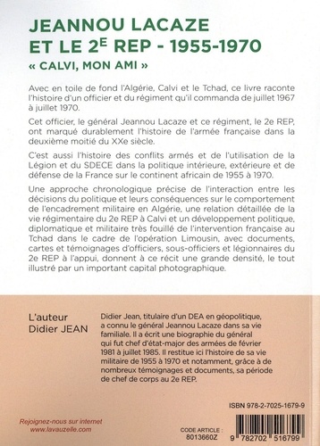 Jeannou Lacaze et le 2e REP - 1955-1970. "Calvi mon ami"