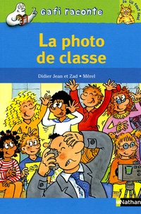 Didier Jean et  Mérel - La photo de classe.