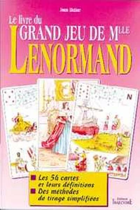 Le livre du Grand jeu de Mlle Lenormand