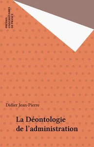 La déontologie de l'administration