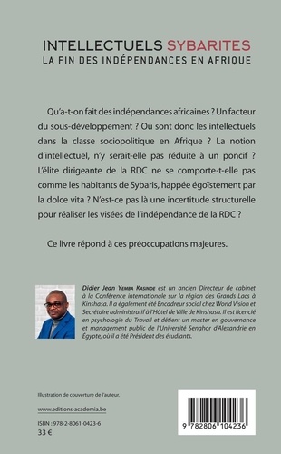 Intellectuels sybarites : la fin des indépendances en Afrique. L'incertitude congolaise