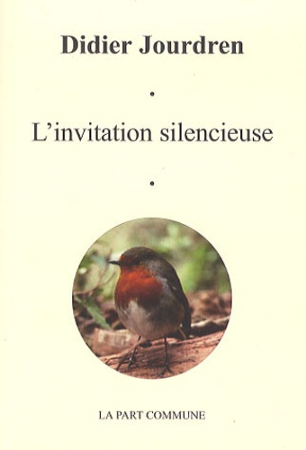 Didier Jourdren - L'invitation silencieuse.