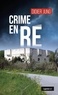 Didier Jung - LE GESTE NOIR 233 : Crime en re (geste) (coll. geste noir).