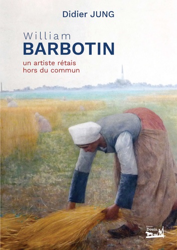 Didier Jung - William barbotin - Un artiste rétais hors du commun.